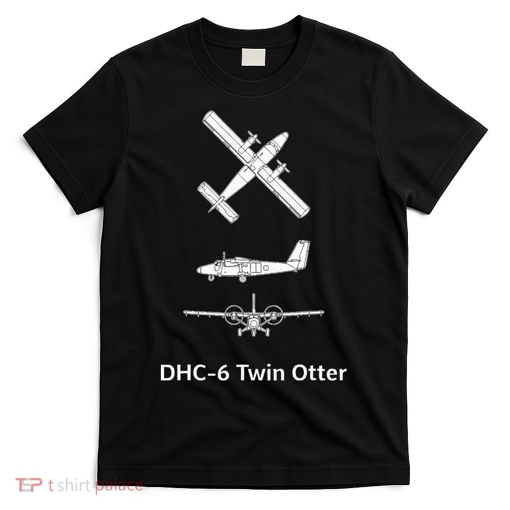 De Havilland Canada Dhc6 Twin Otter Plane Twin Otter Dhc6 T-Shirt