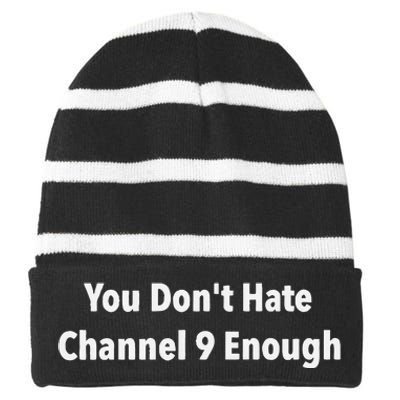 DonT Hate Channel 9 Enough Striped Beanie with Solid Band