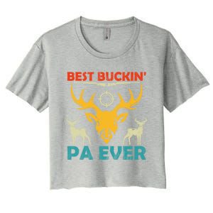 Deer Hunting Clothes Best Buckin Papa Ever Funny Gift Women's Crop Top Tee