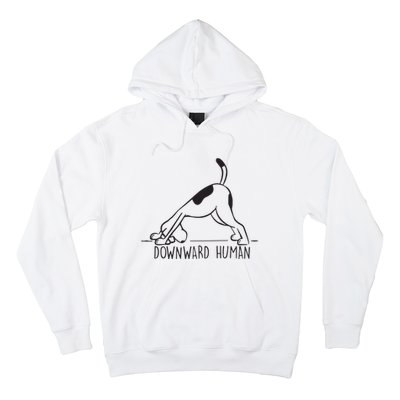 Downward Human Cute Puppy Yoga Dog Yoga Funnny Yoga Hoodie