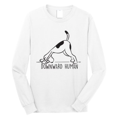 Downward Human Cute Puppy Yoga Dog Yoga Funnny Yoga Long Sleeve Shirt