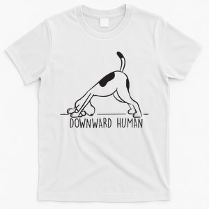 Downward Human Cute Puppy Yoga Dog Yoga Funnny Yoga T-Shirt