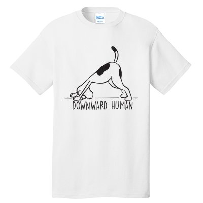 Downward Human Cute Puppy Yoga Dog Yoga Funnny Yoga Tall T-Shirt