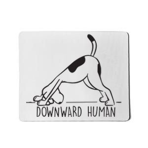 Downward Human Cute Puppy Yoga Dog Yoga Funnny Yoga Mousepad