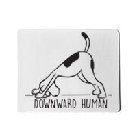 Downward Human Cute Puppy Yoga Dog Yoga Funnny Yoga Mousepad