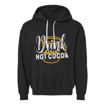 Drink Hot Cocoa Garment-Dyed Fleece Hoodie