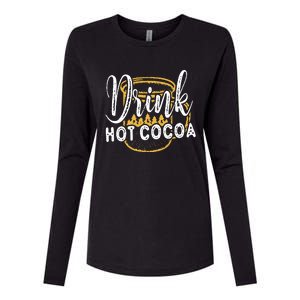 Drink Hot Cocoa Womens Cotton Relaxed Long Sleeve T-Shirt