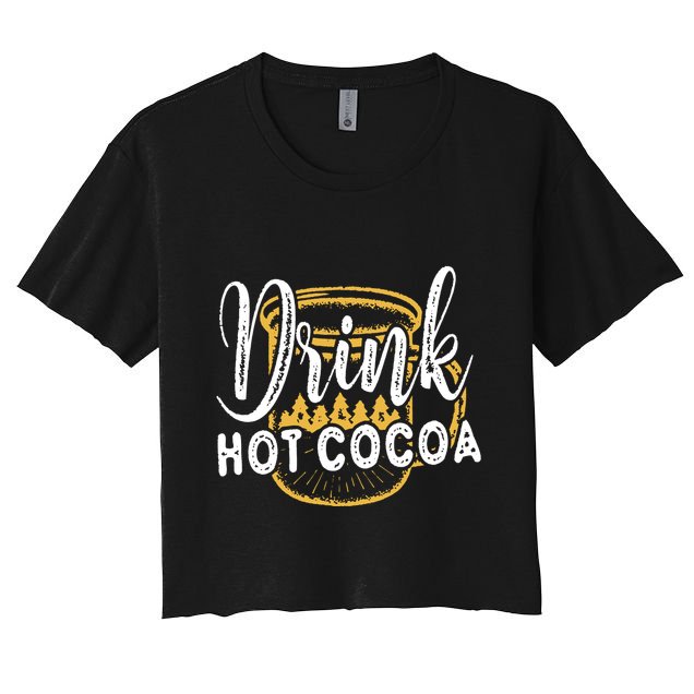 Drink Hot Cocoa Crop Top