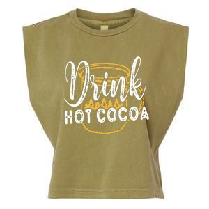 Drink Hot Cocoa Garment-Dyed Women's Muscle Tee