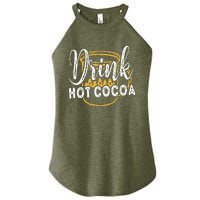 Drink Hot Cocoa Women's Perfect Tri Rocker Tank