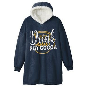 Drink Hot Cocoa Hooded Wearable Blanket