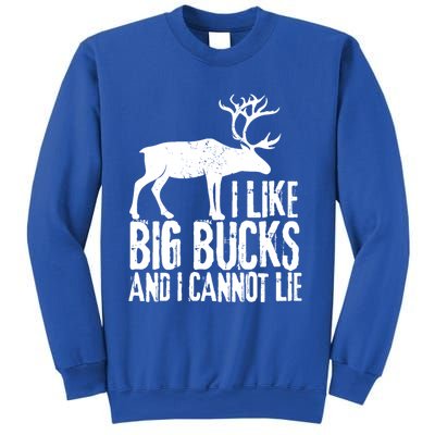 Distressed Hunting Cute Gift I Like Big Bucks And I Cannot Lie Meaningful Gift Sweatshirt