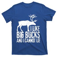 Distressed Hunting Cute Gift I Like Big Bucks And I Cannot Lie Meaningful Gift T-Shirt