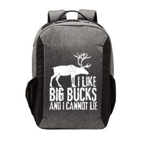 Distressed Hunting Cute Gift I Like Big Bucks And I Cannot Lie Meaningful Gift Vector Backpack