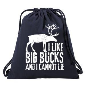 Distressed Hunting Cute Gift I Like Big Bucks And I Cannot Lie Meaningful Gift Drawstring Bag