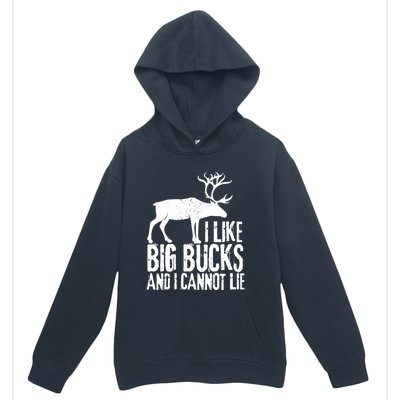 Distressed Hunting Cute Gift I Like Big Bucks And I Cannot Lie Meaningful Gift Urban Pullover Hoodie