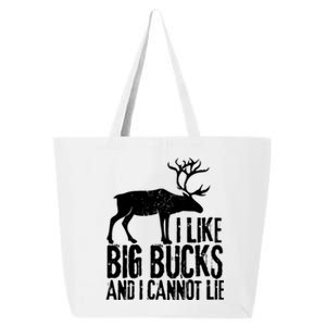 Distressed Hunting Cute Gift I Like Big Bucks And I Cannot Lie Meaningful Gift 25L Jumbo Tote