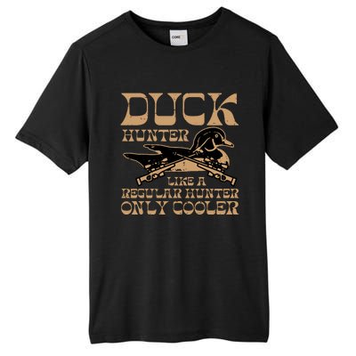 Duck Hunter Cooler Funny Waterfowl Hunting Tall Fusion ChromaSoft Performance T-Shirt