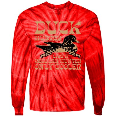 Duck Hunter Cooler Funny Waterfowl Hunting Tie-Dye Long Sleeve Shirt