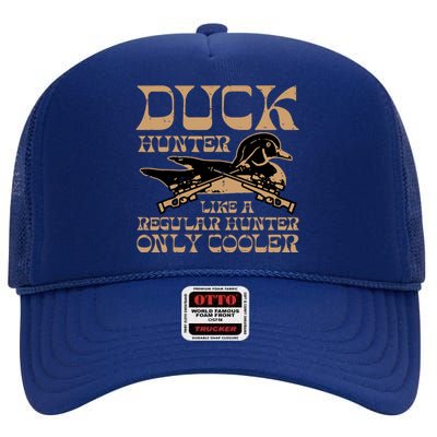 Duck Hunter Cooler Funny Waterfowl Hunting High Crown Mesh Back Trucker Hat