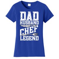 Dad Husband Chef Legend Cook Cooking Funny Chef Gift Women's T-Shirt