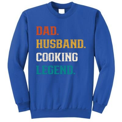 Dad Husband Cooking Legend Cooking Lover Cook Gift Sweatshirt