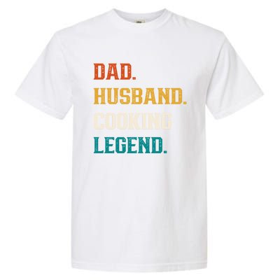 Dad Husband Cooking Legend Cooking Lover Cook Gift Garment-Dyed Heavyweight T-Shirt