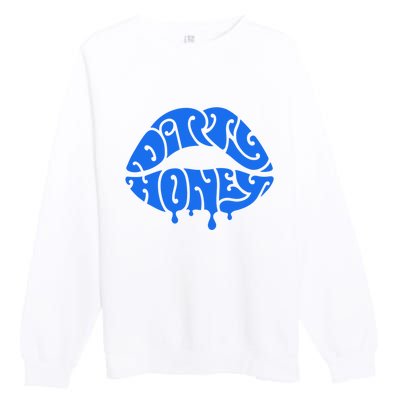 Dirty Honey Premium Crewneck Sweatshirt