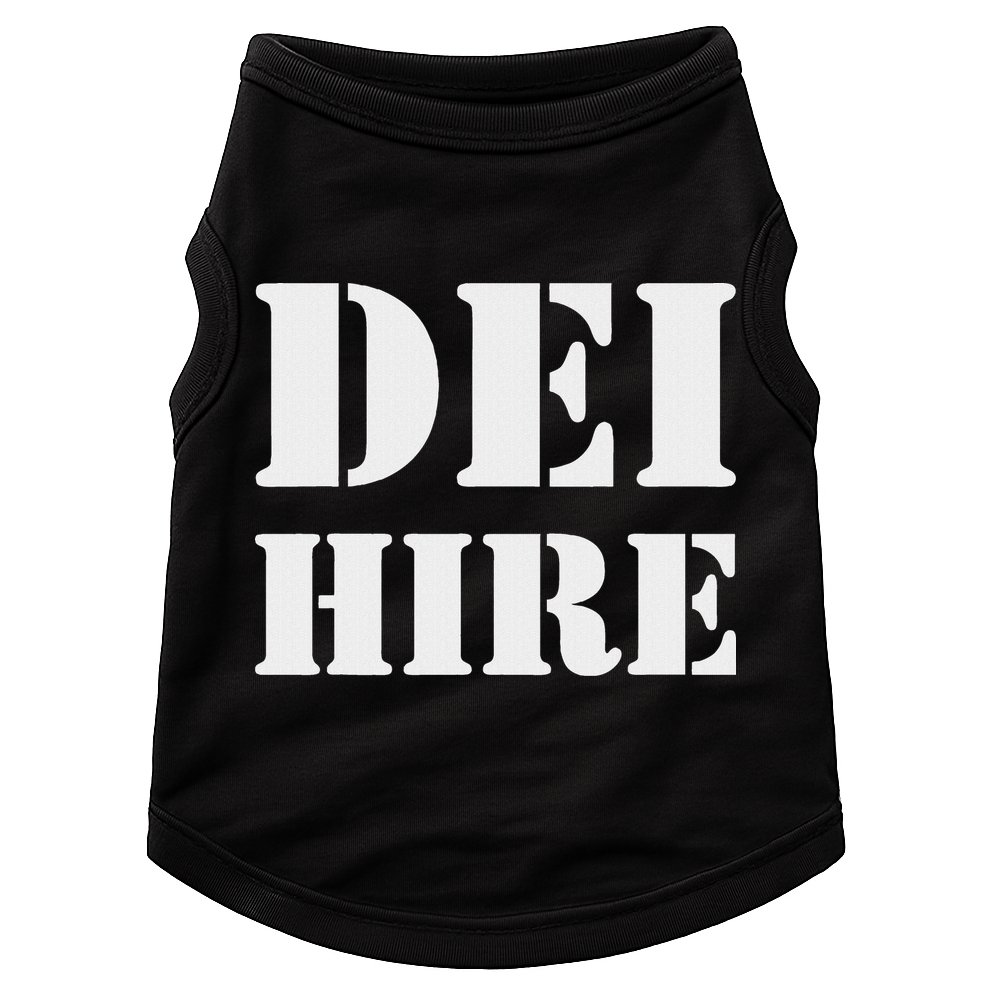 Dei Hire Diversity Equity Inclusion Anti Trump Political Doggie Tank