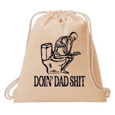 Doing Hot Dad Shits Funny Fathers Day Skeleton Drawstring Bag