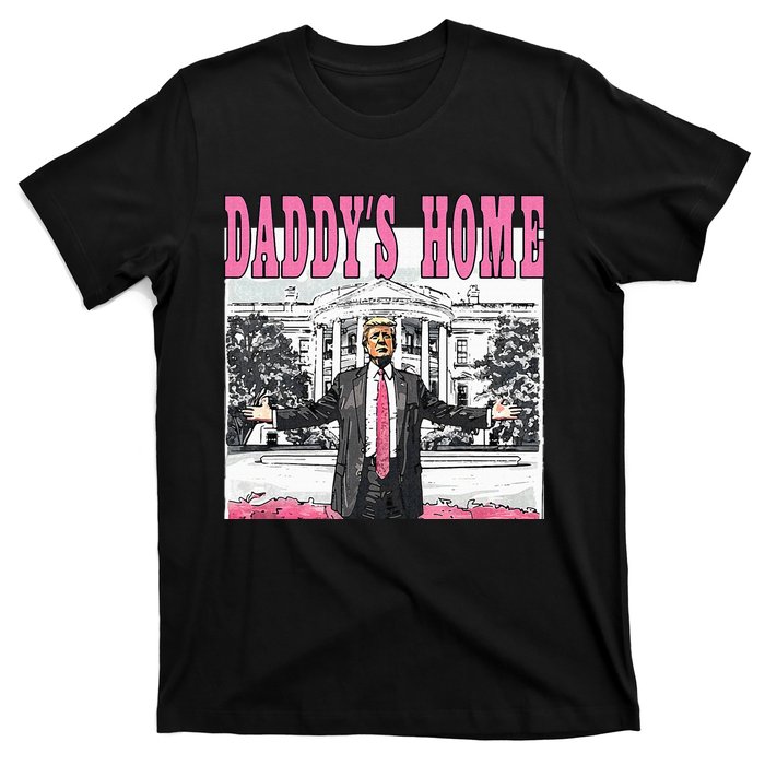 Daddys Home T-Shirt