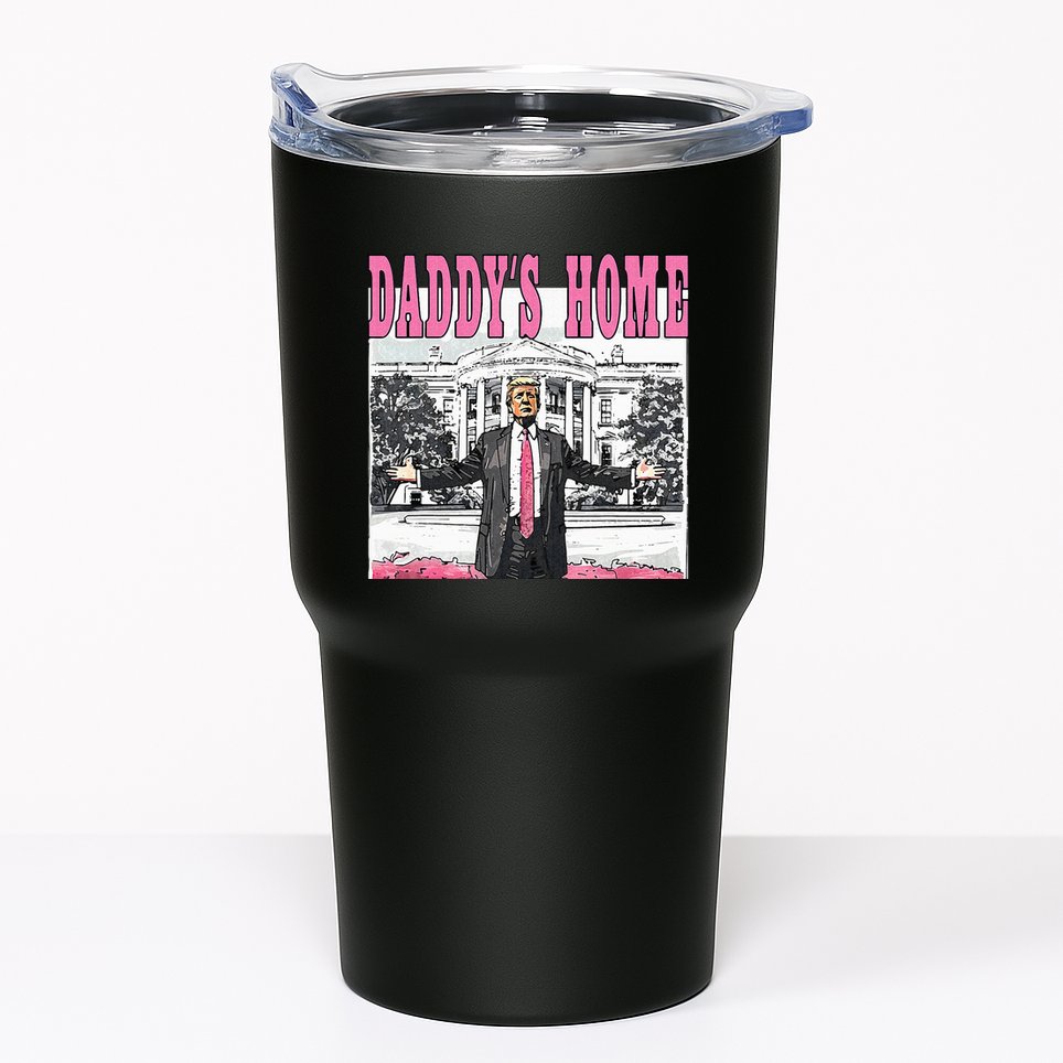Daddys Home Tumbler