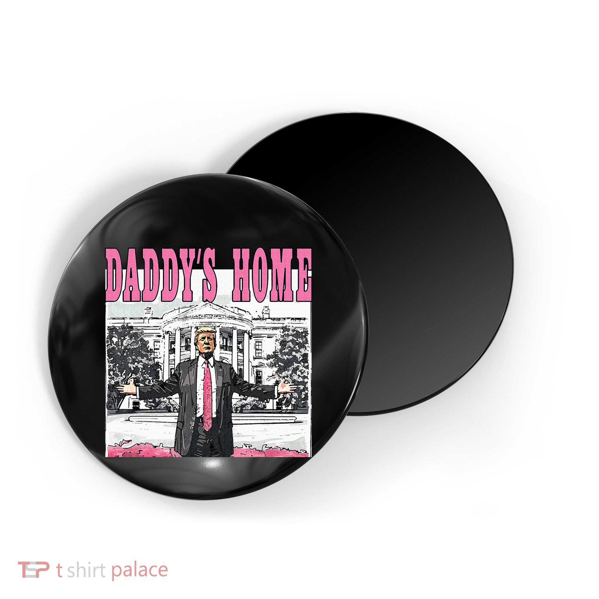 Daddys Home Magnet