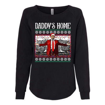 Daddys Home Donald Trump Christmas Womens California Wash Sweatshirt