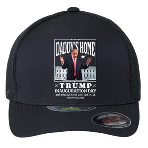 Daddy Home Donald Trump Inauguration Day 2025 Flexfit Unipanel Trucker Cap