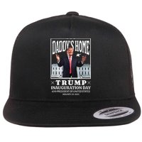 Daddy Home Donald Trump Inauguration Day 2025 Flat Bill Trucker Hat