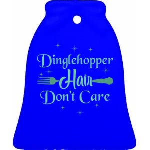 Dinglehopper Hair Dont Care The Best Gift For Cruise Line Cute Gift Ceramic Bell Ornament