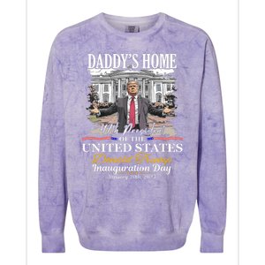 DaddyS Home Donald Trump 47th President Inauguration Day Design Colorblast Crewneck Sweatshirt