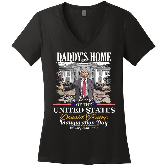 DaddyS Home Donald Trump 47th President Inauguration Day Design Women's V-Neck T-Shirt