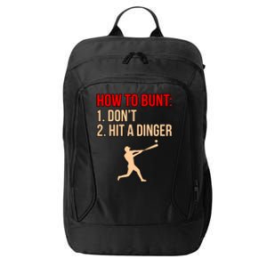 Don't Hit Dinger Baseball Player Sports Lover Coach Graphic Gift City Backpack