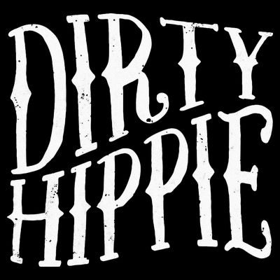 Dirty Hippie T-Shirt