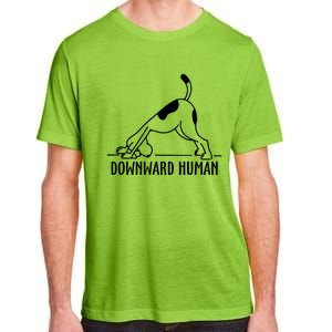 Downward Hu Dog Funny Yoga Workout Dog Lover Gift Adult ChromaSoft Performance T-Shirt