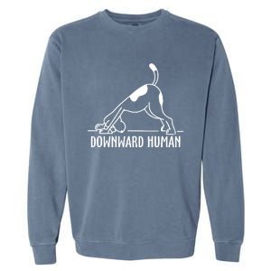 Downward Hu Dog Funny Yoga Workout Dog Lover Gift Garment-Dyed Sweatshirt