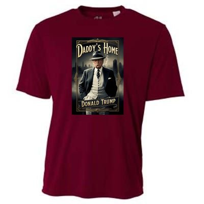 Daddys Home Donald Trump Inauguration Cooling Performance Crew T-Shirt