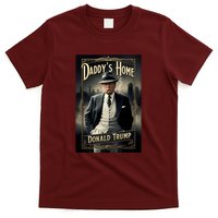 Daddys Home Donald Trump Inauguration T-Shirt