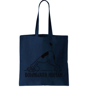 Downward Human Dog Funny Yoga Workout, Dog Lover Tote Bag