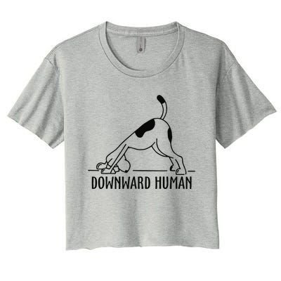 Downward Human Dog Funny Yoga Workout, Dog Lover Women's Crop Top Tee