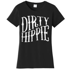 Dirty Hippie Women's T-Shirt