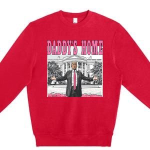 Daddys Home Donald Trump Won I Will Be Home For Christmas Premium Crewneck Sweatshirt