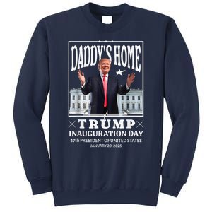 Daddy Home Donald Trump Inauguration Day 2025 Sweatshirt